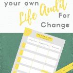 How to carry out your own Life Audit with a free downloadable life audit worksheet printable