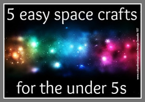 5 easy space themed crafts and activities for preschoolers - A round up of easy space craft ideas for the under 5s