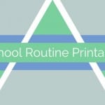 School Routine Printable featured
