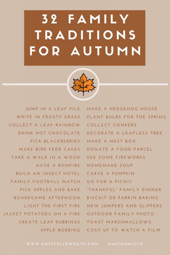 32 Autumn Family Traditions Printable - Lots of activities for you to enjoy with your family to make the most of Fall. Do them every year and build memories that will last a lifetime. What's your favourite Fall tradition?