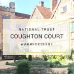 Coughton Court - National Trust Warwickshire