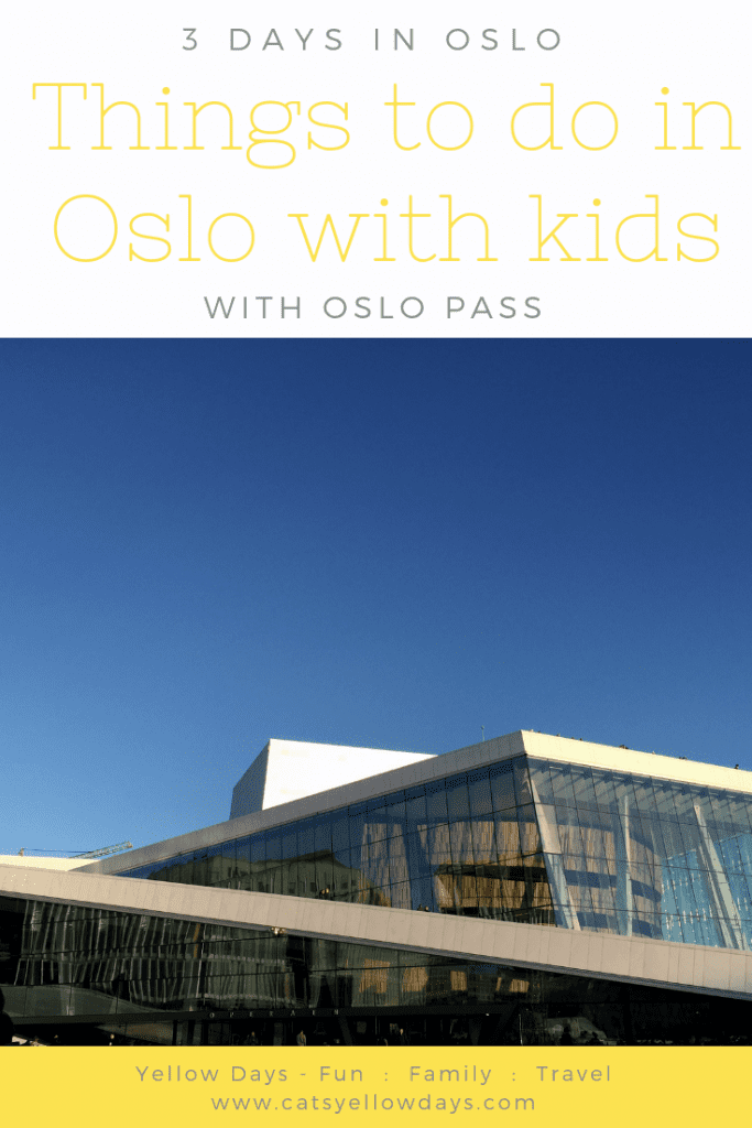 Things to do in Oslo with Kids - 3 Days in Oslo with Oslo Pass