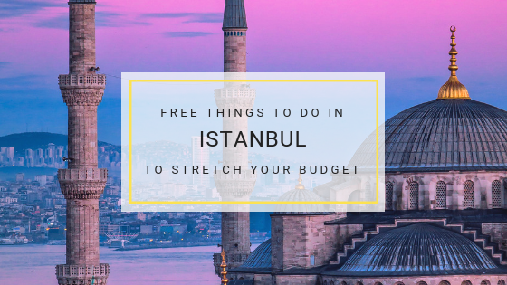 Free things to do in Istanbul